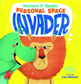 Harrison P. Spader, Personal Space Invader (Little Boost) Hardcover  Picture Book, July 31, 2018